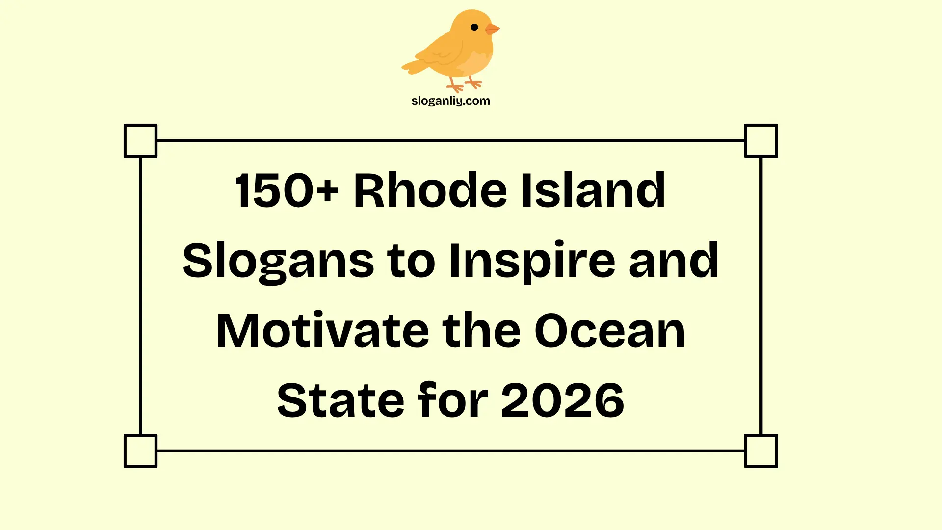 150+ Rhode Island Slogans to Inspire and Motivate the Ocean State for 2026