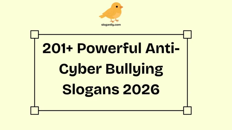Powerful Anti-Cyber Bullying Slogans