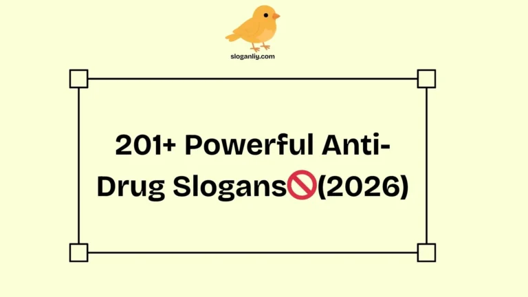 201+ Powerful Anti-Drug Slogans🚫(2026)