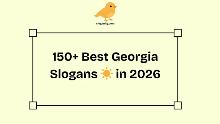 150+ Best Georgia Slogans ☀️ in 2026