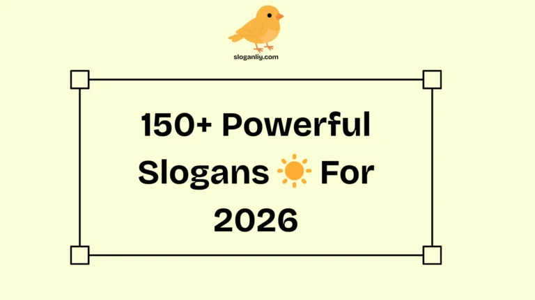 150+ Powerful Slogans For 2026