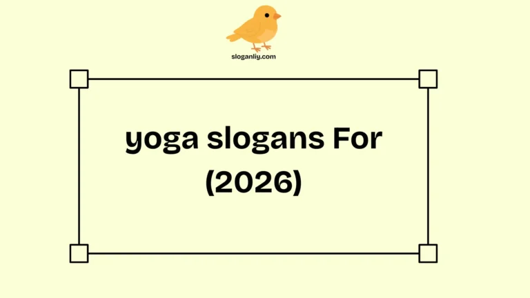 yoga slogans For (2026)