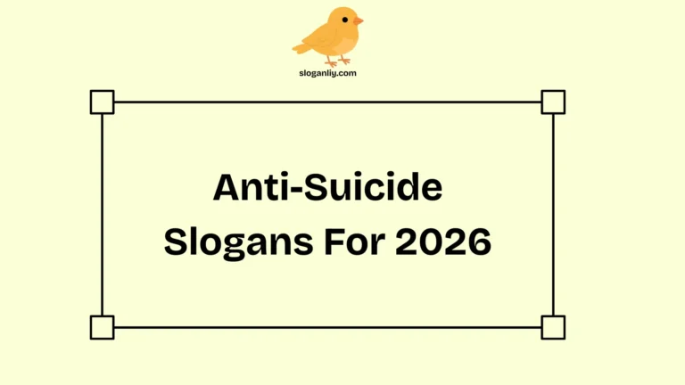 Anti-Suicide Slogans