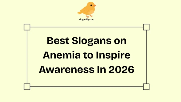 Best Slogans on Anemia to Inspire Awareness