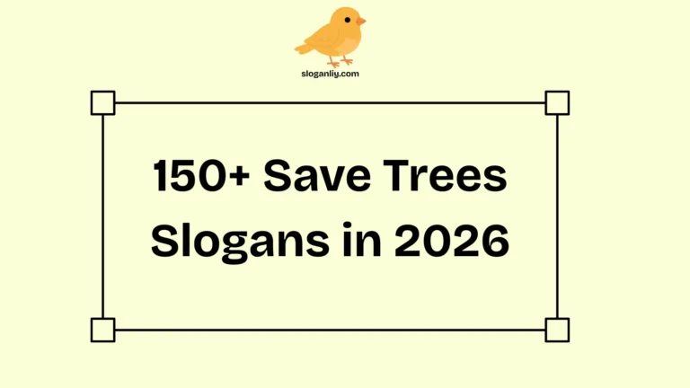 Save Trees Slogans