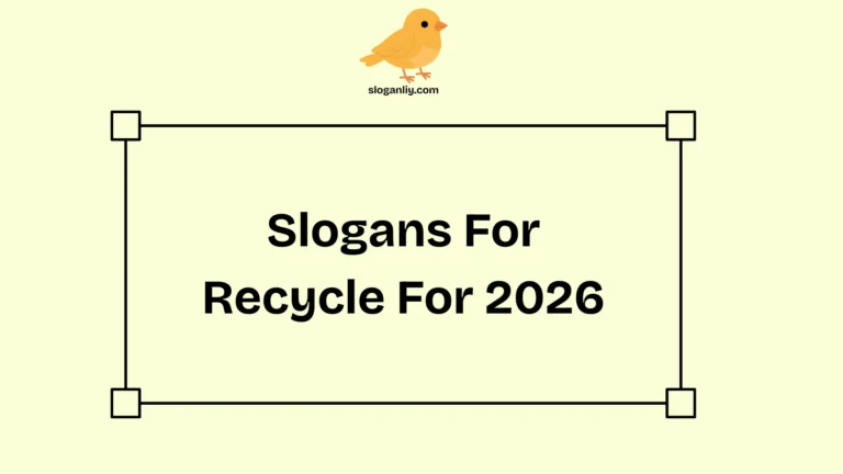 Slogans For Recycle