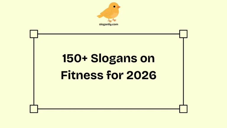 Slogans on Fitness