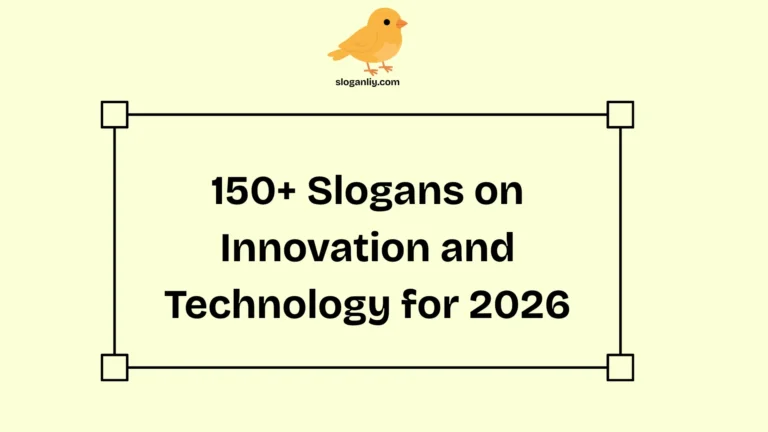 Slogans on Innovation and Technology