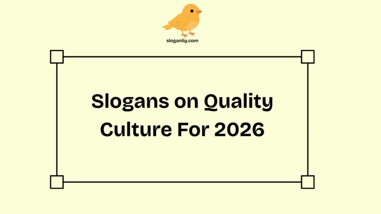 Slogans on Quality Culture