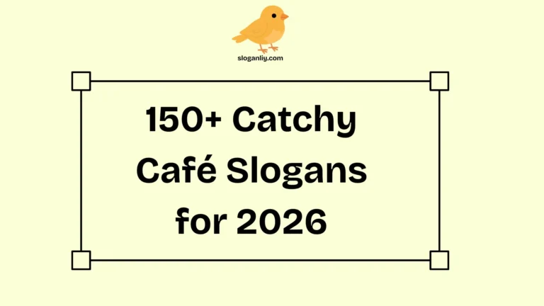 Catchy Café Slogans