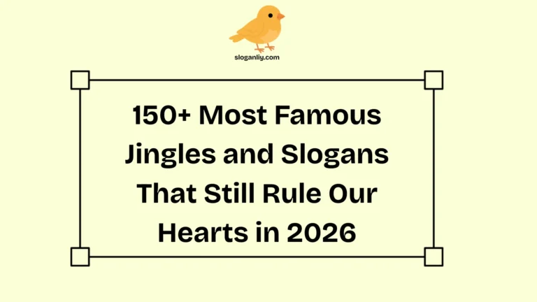 Most Famous Jingles and Slogans That Still Rule Our Hearts