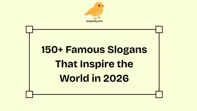 Famous Slogans That Inspire the World