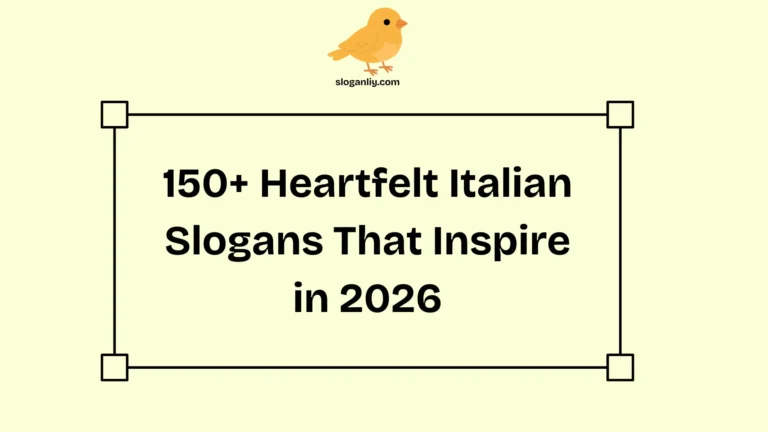 Heartfelt Italian Slogans