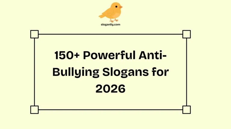 Powerful Anti-Bullying Slogans